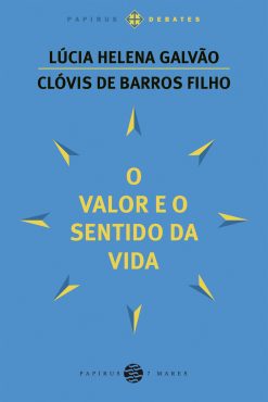 O valor e o Sentida da Vida