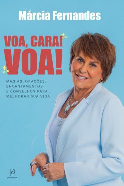 Voa, cara! voa!