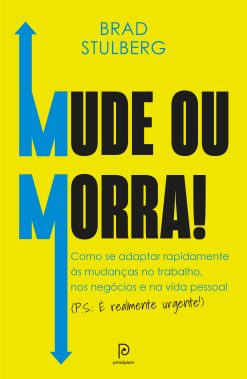 Mude ou morra!