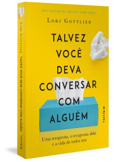 Talvez você deva conversar com alguém