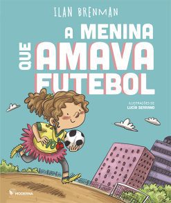 A menina que amava futebol