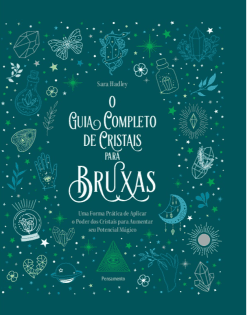 O guia completo de cristais para bruxas
