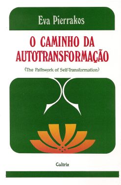 O caminho da autotransformação
