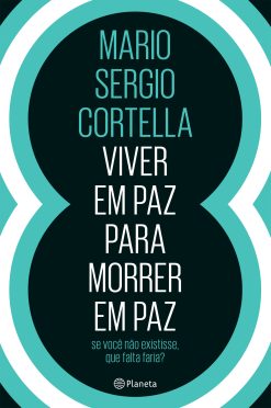 Viver em paz para morrer em paz