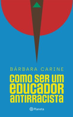 Como ser um educador antirracista