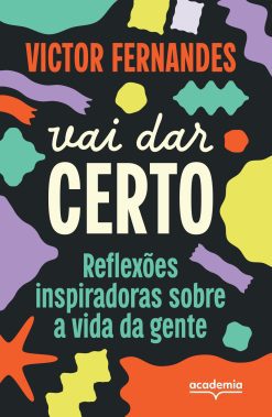 Vai dar certo