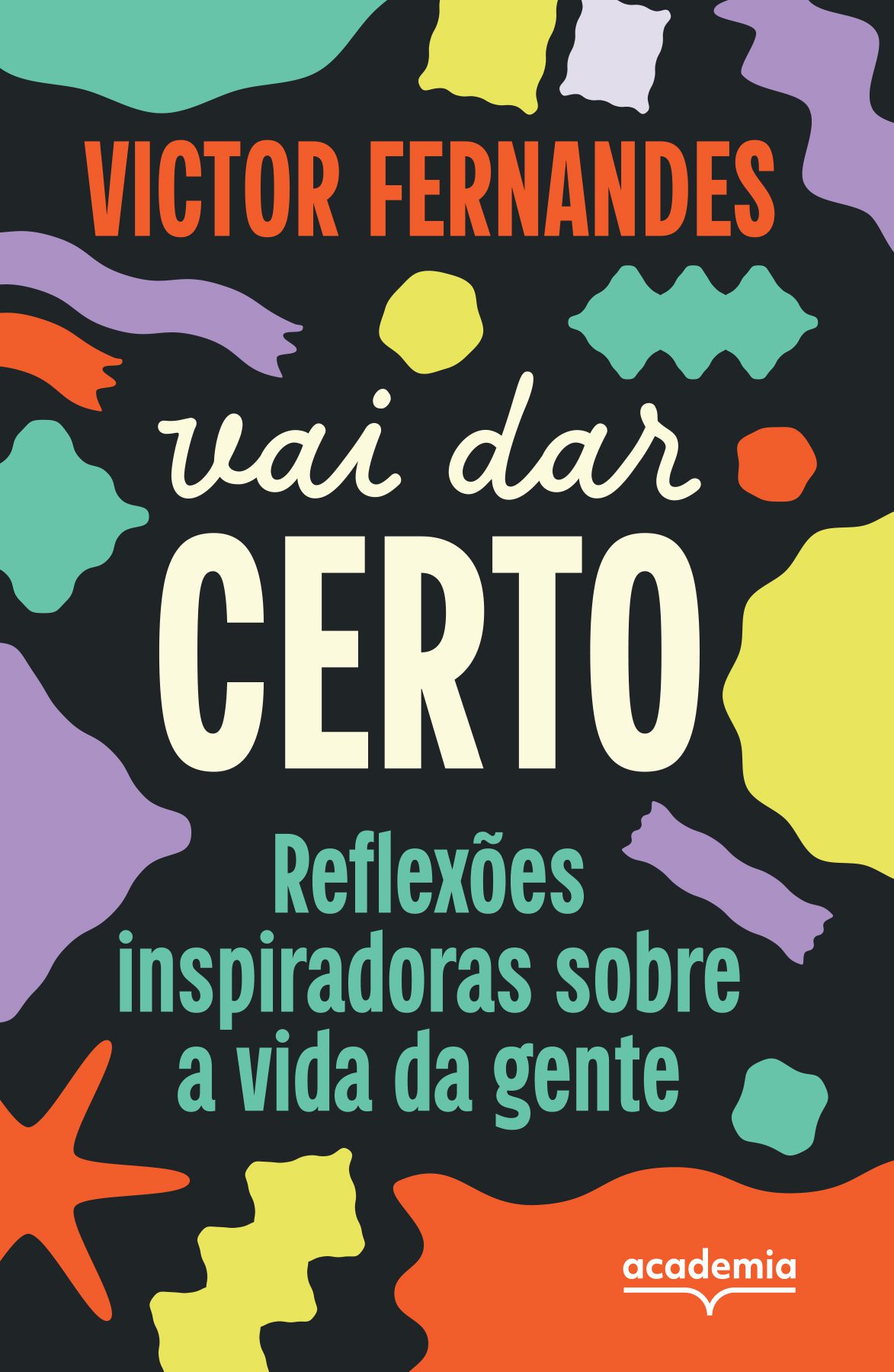 Vai dar certo