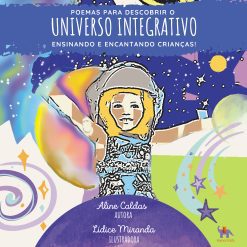 Poemas para descobrir o universo integrativo