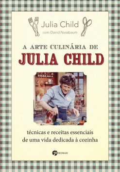 A arte culinária de julia Child
