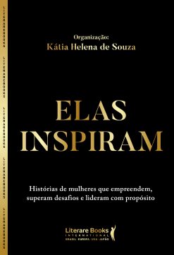 Elas inspiram