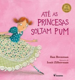 Até as princesas soltam pum